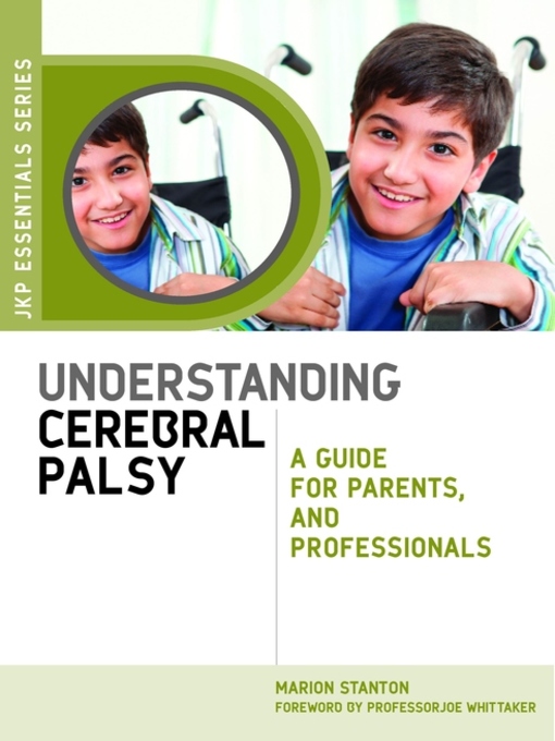 Title details for Understanding Cerebral Palsy by Marion Stanton - Wait list